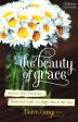 The Beauty Of Grace : Stories That Celebrate How God Finds Us Right Where We Are Fashion