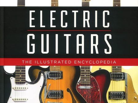 Electric Guitars: The Illustrated Encyclopedia Hot on Sale