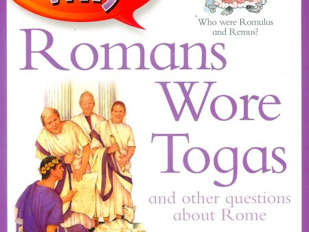 I Wonder Why: Romans Wore Togas Online Sale